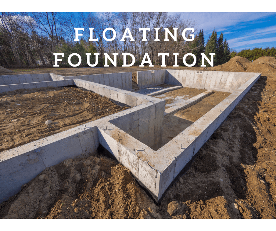 Floating Foundation .00 Per Square Foot
